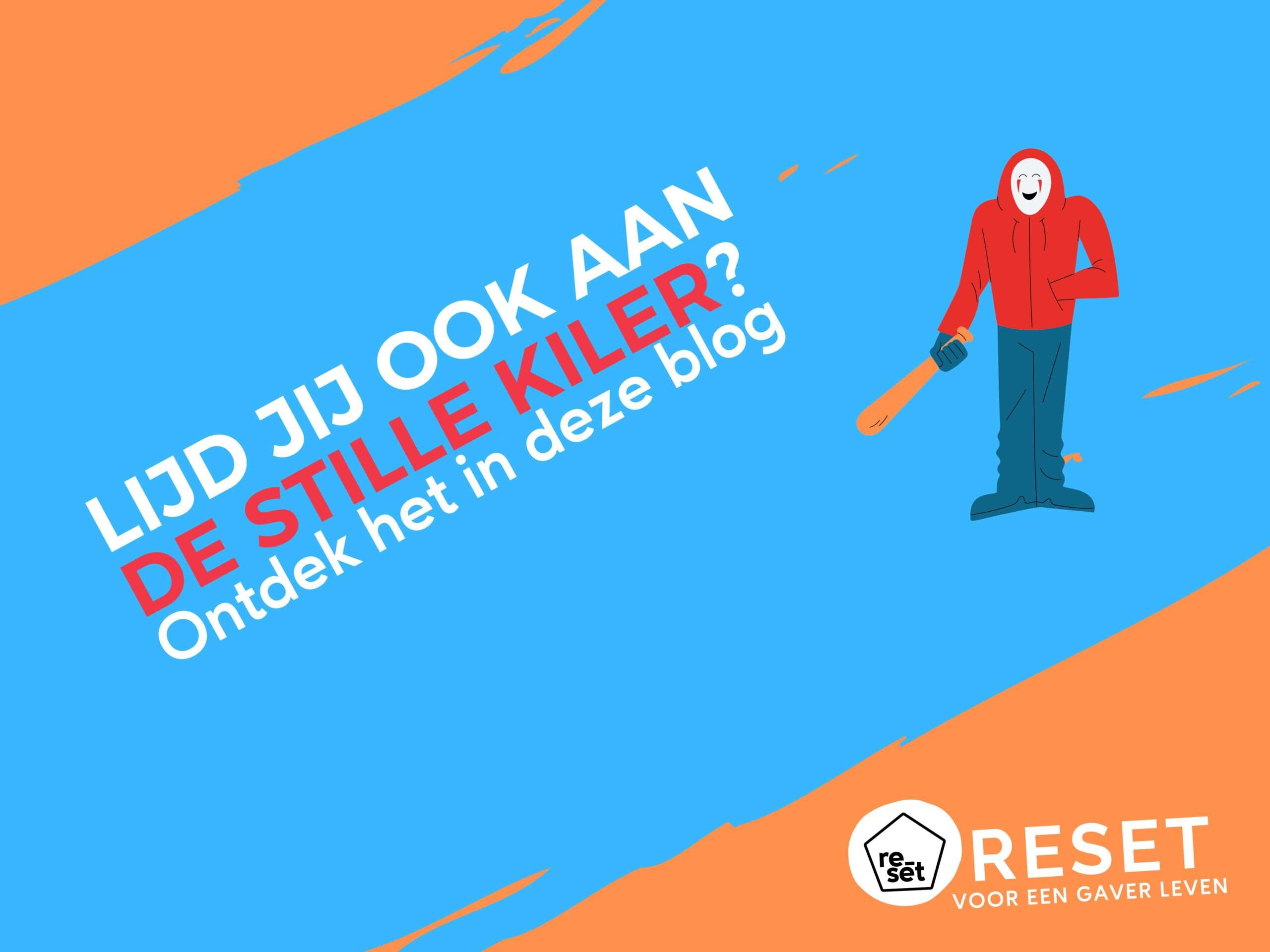 Lijdt jij ook aan deze stille killer?