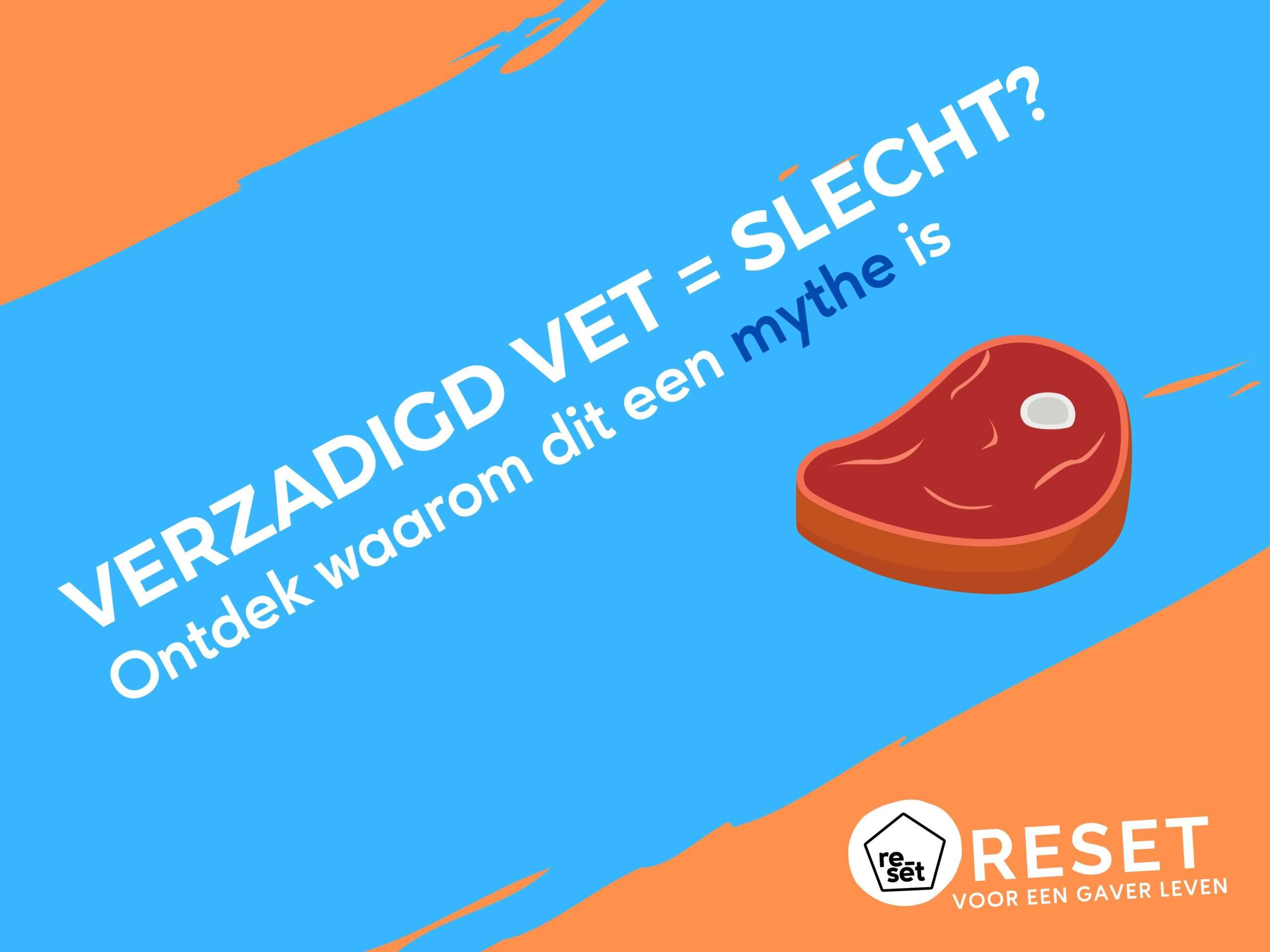 Waarom het een mythe is dat verzadigd vet slecht is
