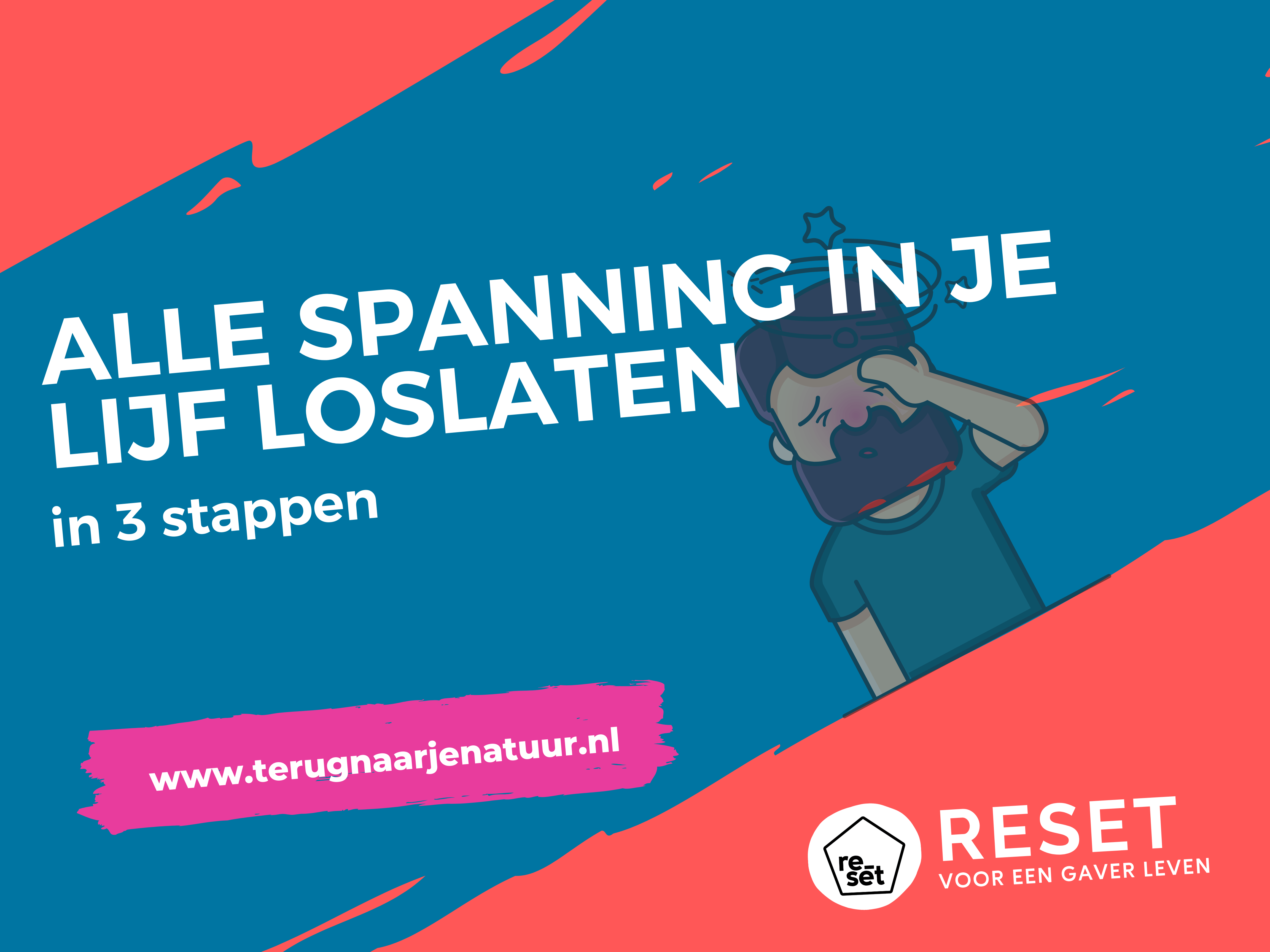 In 3 stappen alle spanning in je lichaam loslaten & kwijtraken.