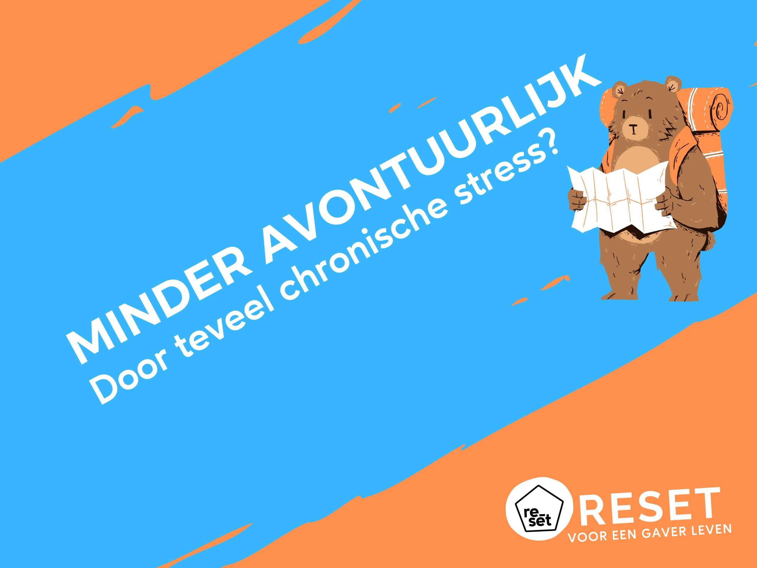 Dit is waarom stress je minder avontuurlijk maakt