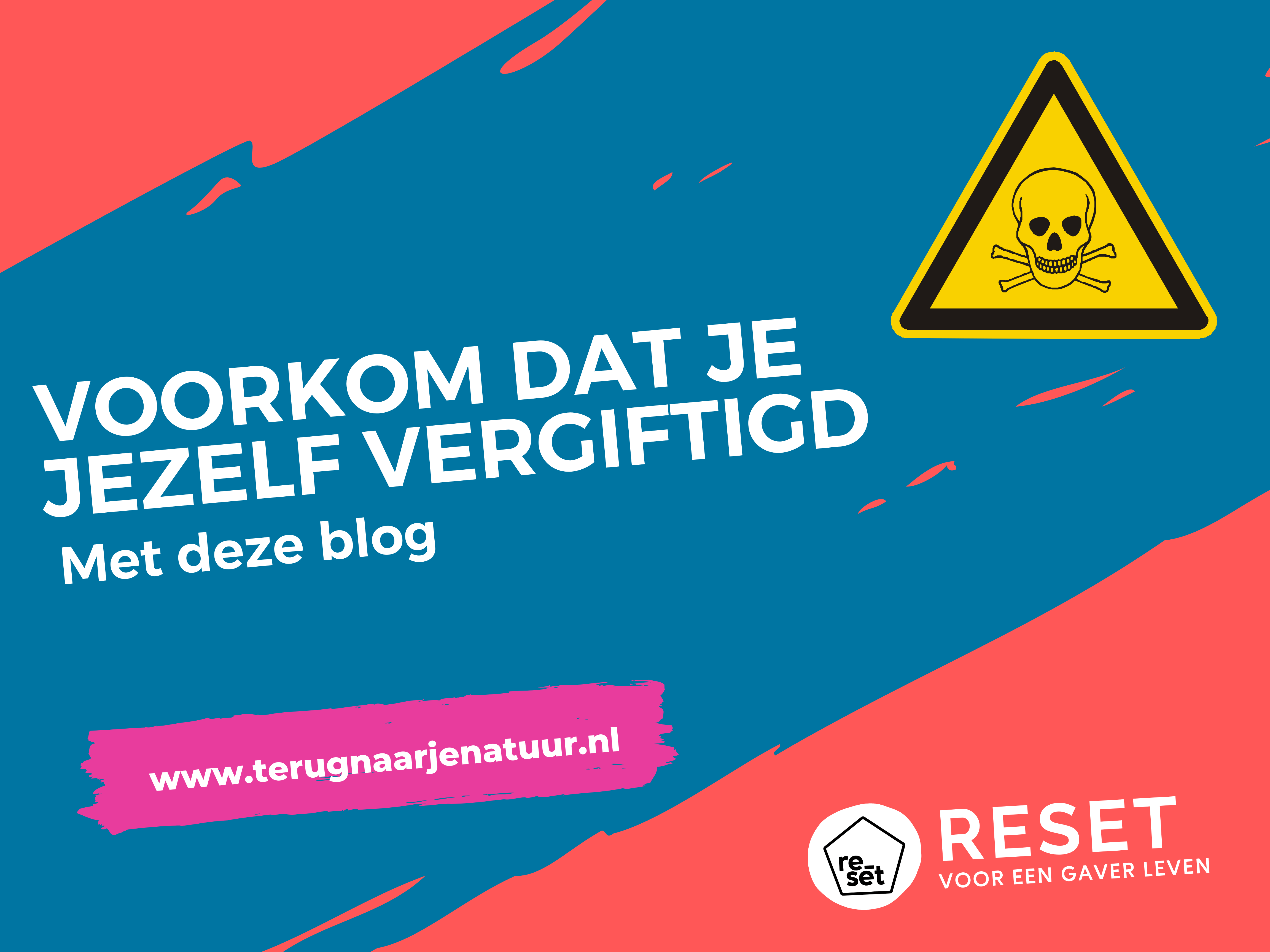 Hoe voorkom je dat er allerlei toxische en giftige stoffen het lichaam binnenkomen?